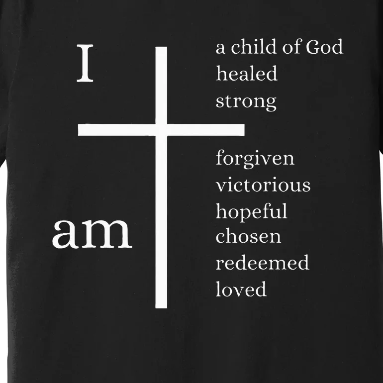 I am a child of God Premium T-Shirt