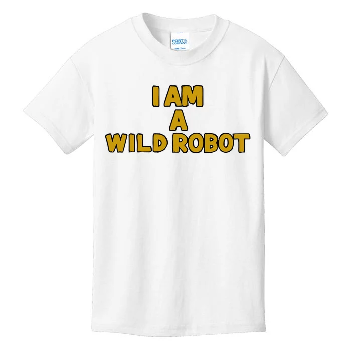 I Am A Wild Robot Kids T-Shirt