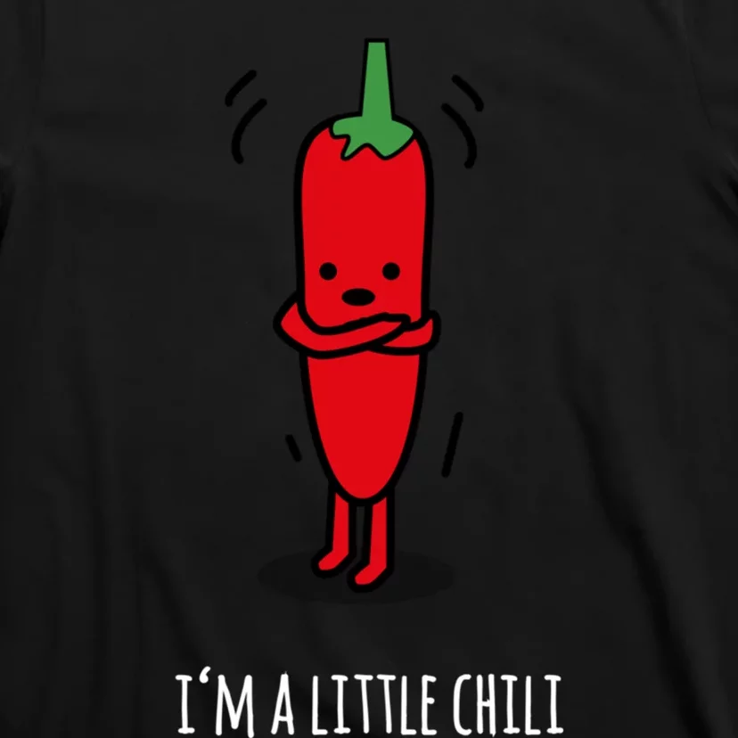 I Am A Little Chili Funny Punny Cartoon Design Best Gift T-Shirt