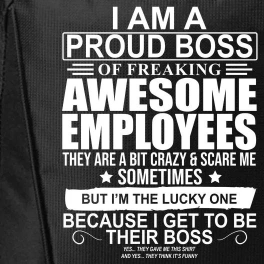 I Am A Proud Of Freaking Awesome Employees Funny Gift City Backpack