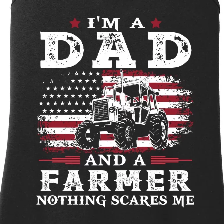 I Am A Dad And A Farmer Nothing Scares Me Fathers Day Gift Ladies Essential Tank