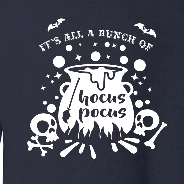 ItS All A Bunch Of Halloween Toddler Sweatshirt