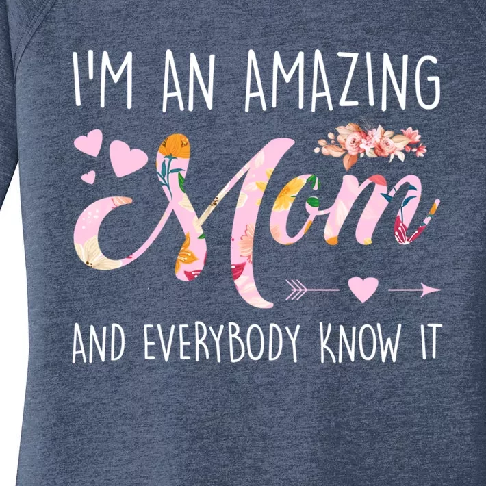 I'm An Amazing Mom And Everybody Know It Mother Cute Gift Women's Perfect Tri Tunic Long Sleeve Shirt