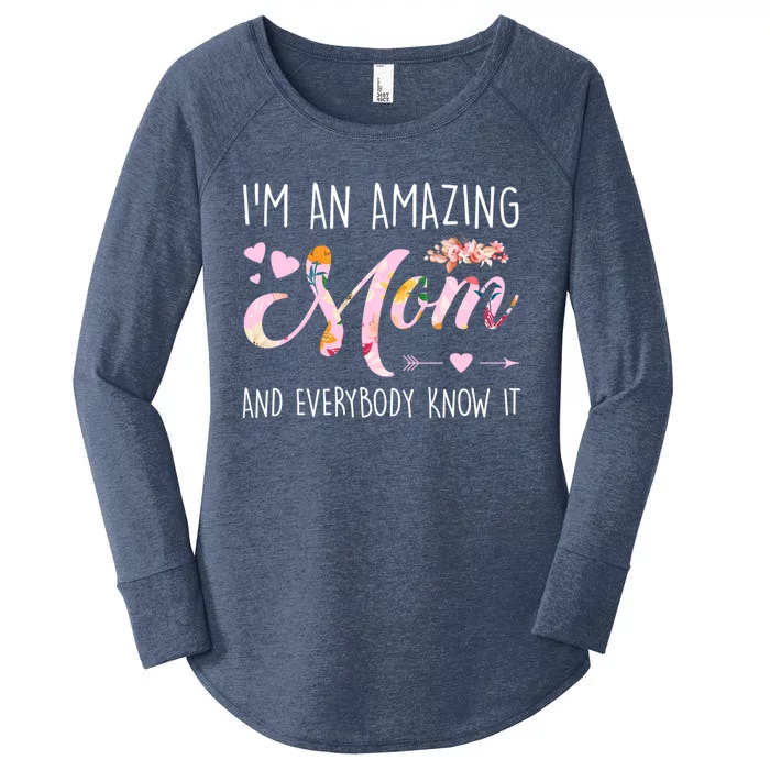 I'm An Amazing Mom And Everybody Know It Mother Cute Gift Women's Perfect Tri Tunic Long Sleeve Shirt