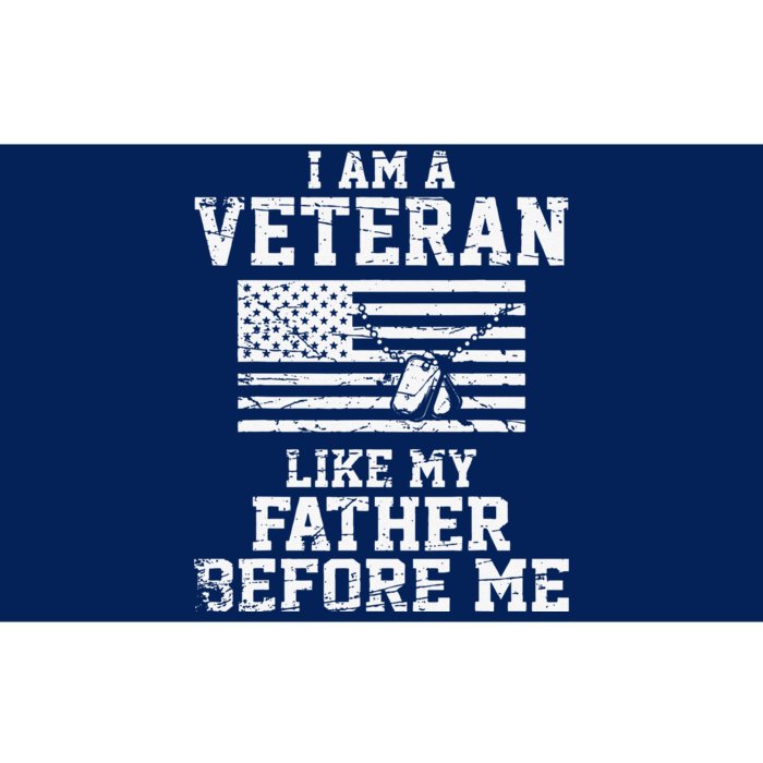 I Am A Veteran Like My Father Before Me Veteran Memorial Day Bumper Sticker