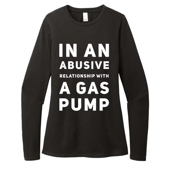 In An Abusive Relationship With A Gas Pump Prices High Gift Womens CVC Long Sleeve Shirt