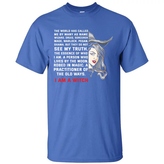 I Am A Witch Ich Bin Eine Witche Gift Tall T-Shirt