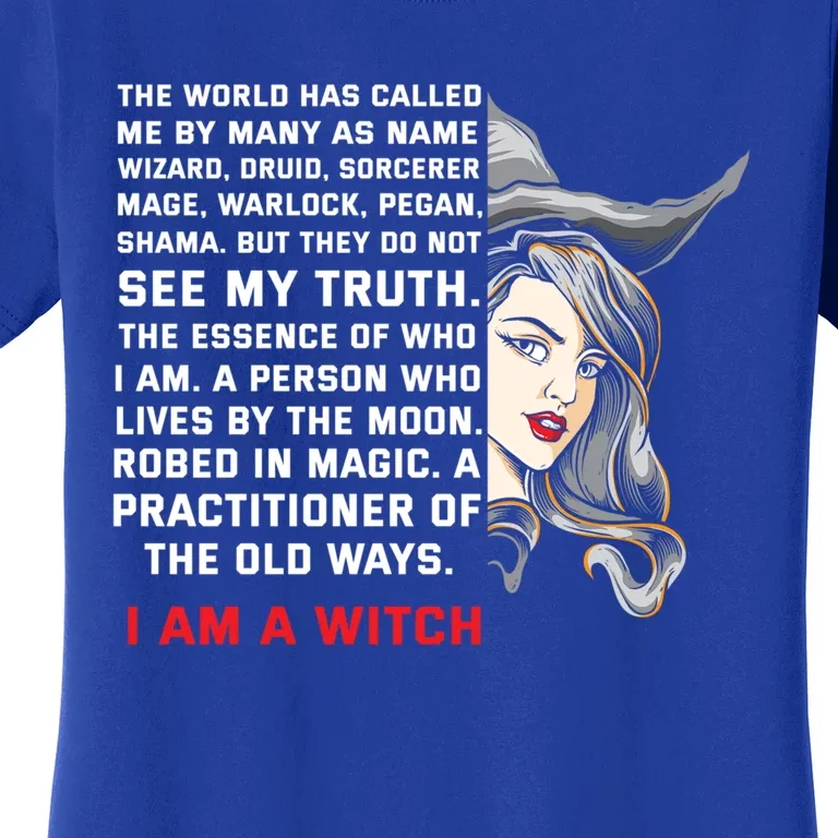 I Am A Witch Ich Bin Eine Witche Gift Women's T-Shirt