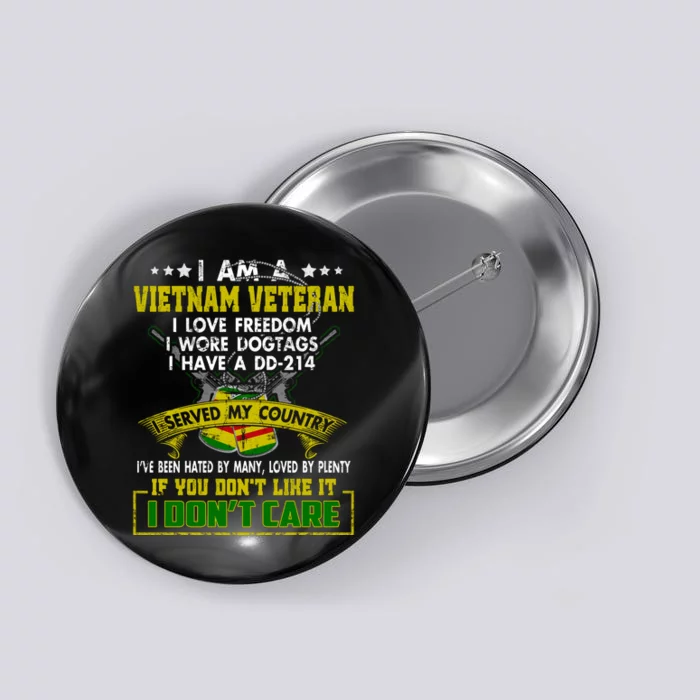 I Am A US Army Vietnam Veteran I Love Freedom Support Veteran Gifts Button