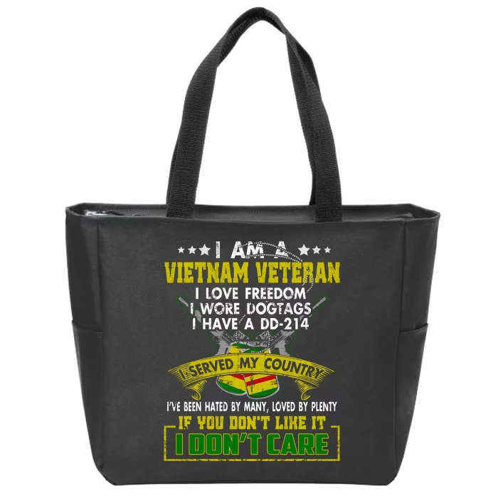 I Am A US Army Vietnam Veteran I Love Freedom Support Veteran Gifts Zip Tote Bag