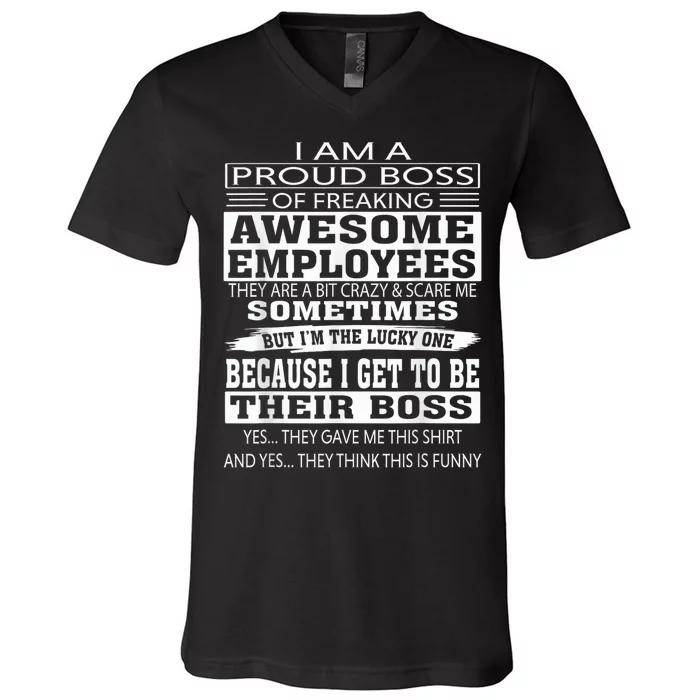 I Am A Proud Boss Of Freaking Awesome Employees V-Neck T-Shirt