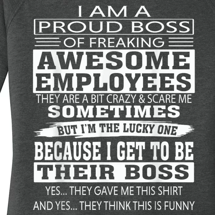 I Am A Proud Boss Of Freaking Awesome Employees Women's Perfect Tri Tunic Long Sleeve Shirt