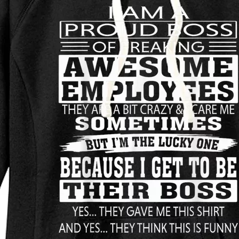 I Am A Proud Boss Of Freaking Awesome Employees Women's Fleece Hoodie