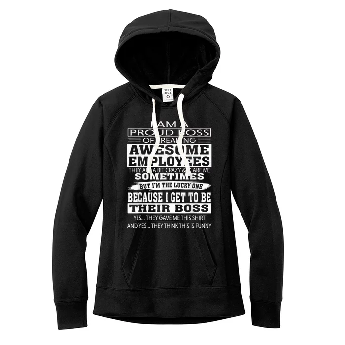 I Am A Proud Boss Of Freaking Awesome Employees Women's Fleece Hoodie