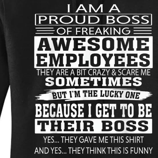 I Am A Proud Boss Of Freaking Awesome Employees Women's Pullover Hoodie