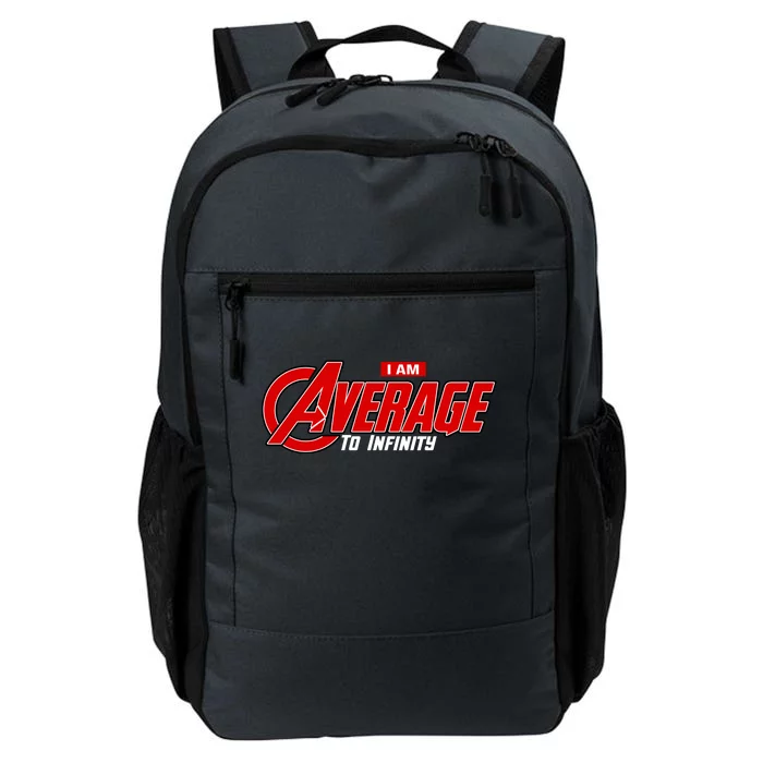 I Am Average To Infinity Daily Commute Backpack