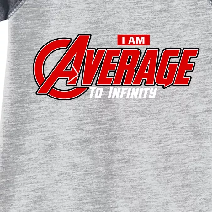 I Am Average To Infinity Infant Baby Jersey Bodysuit