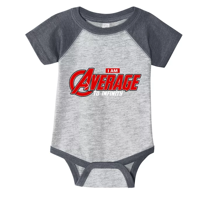 I Am Average To Infinity Infant Baby Jersey Bodysuit