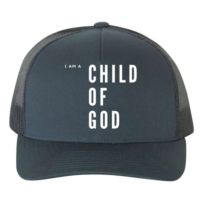 I Am A Of God Gift Yupoong Adult 5-Panel Trucker Hat