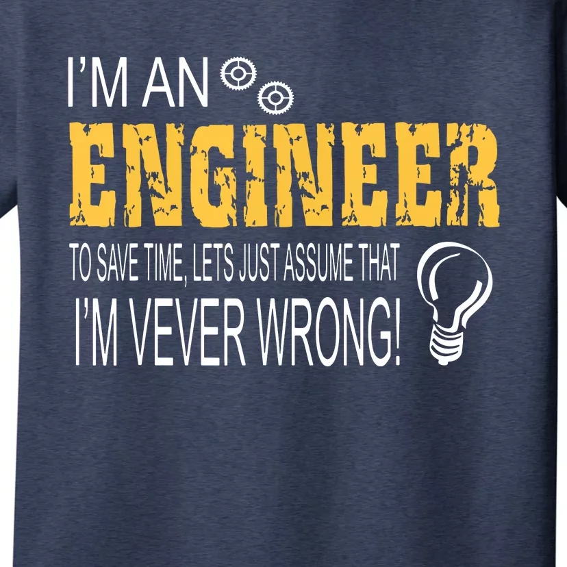 I Am An Engineer Gifts Idea For Any Engineers T-Shirt