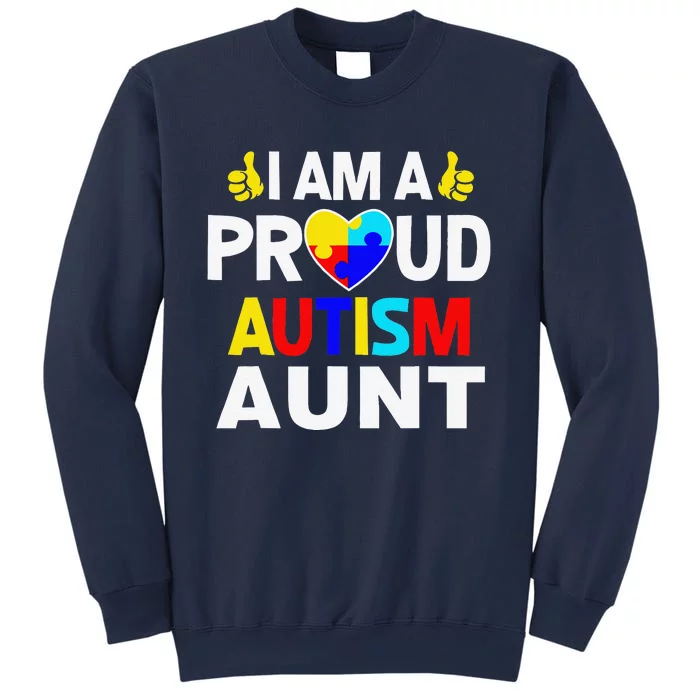 I Am A Proud Autism Aunt Sweatshirt