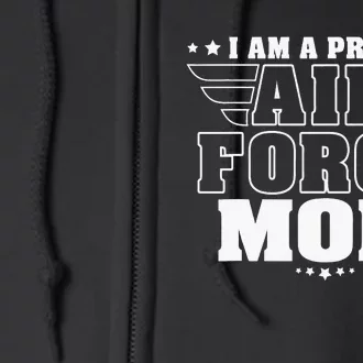 I Am A Proud Mom Patriotic Pride Military Mother Full Zip Hoodie