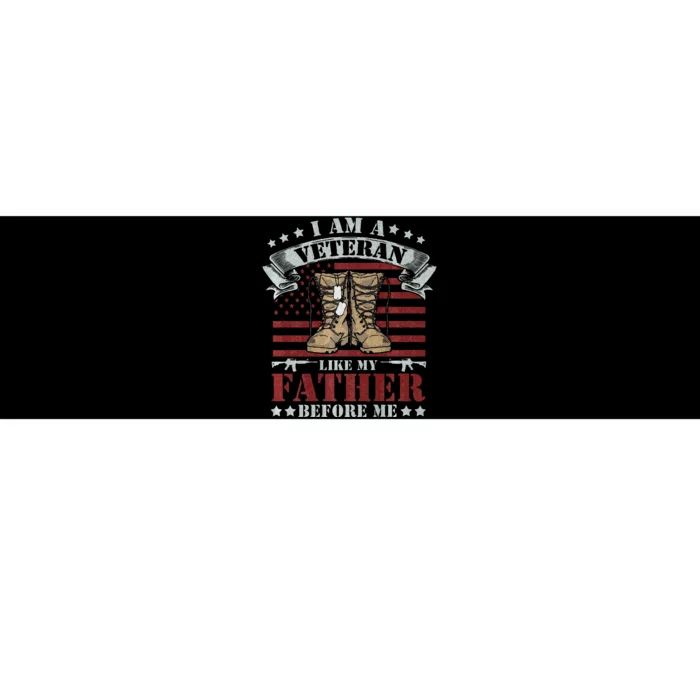 I Am A Veteran Like My Father Before Me American Flag Bumper Sticker