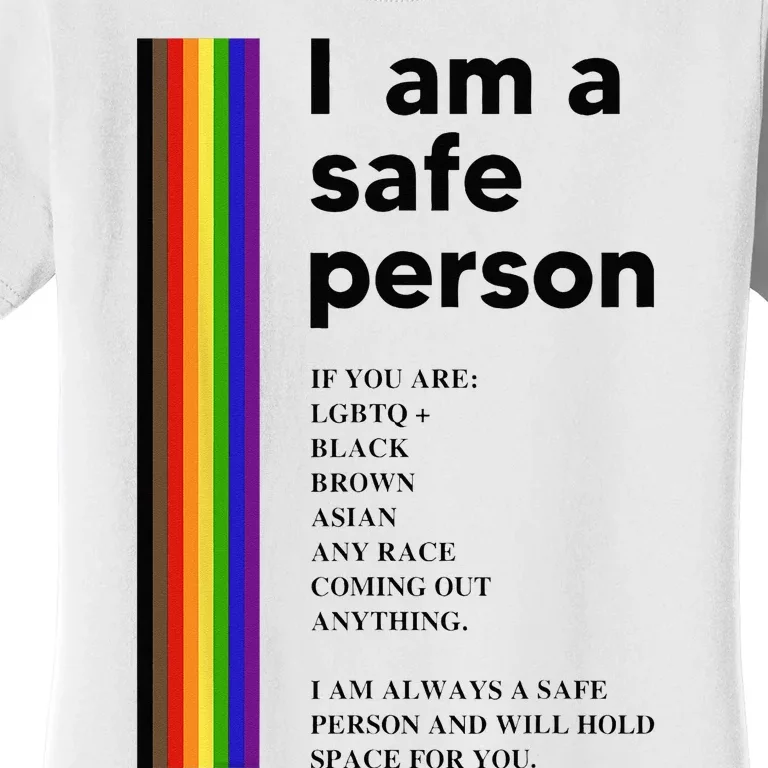 I Am A Safe Person Ally LGBT Proud Gay Lesbian LGBT Month Women's T-Shirt