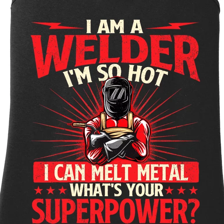 I Am A Welder Whats Your Superpower Welding Ironworker Ladies Essential Tank