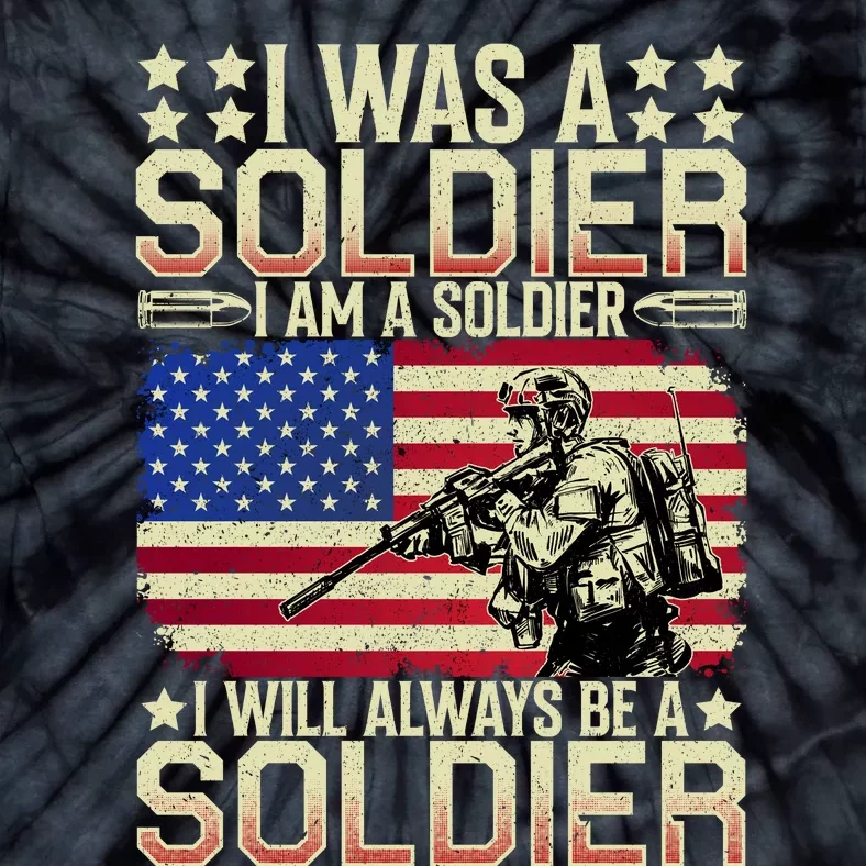 I Am A Soldier USA Veteran T Tie-Dye T-Shirt