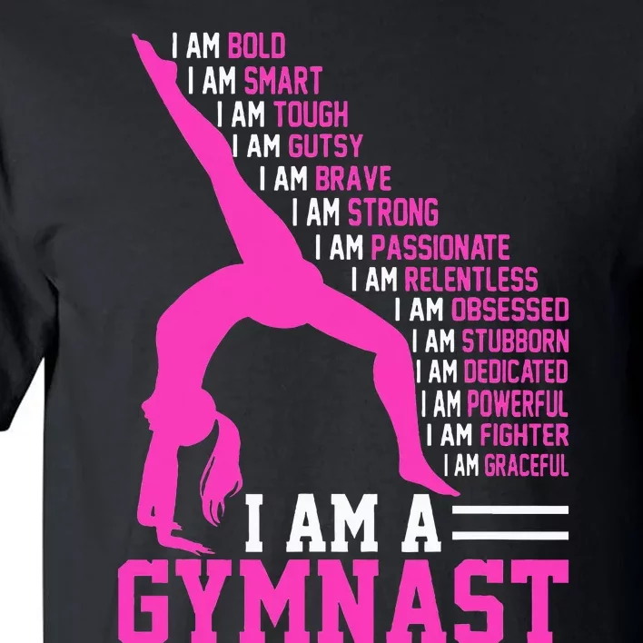 I Am A Gymnast Motivation Handstand Gymnastics Tall T-Shirt