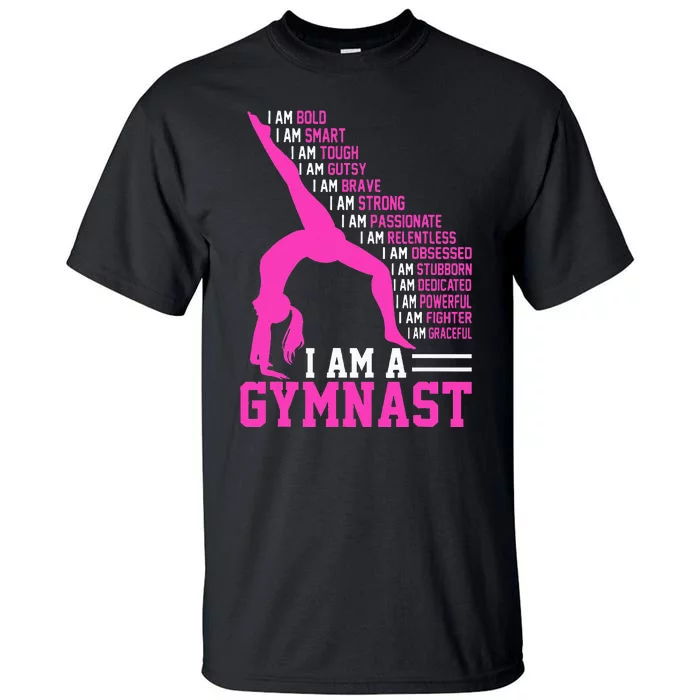 I Am A Gymnast Motivation Handstand Gymnastics Tall T-Shirt