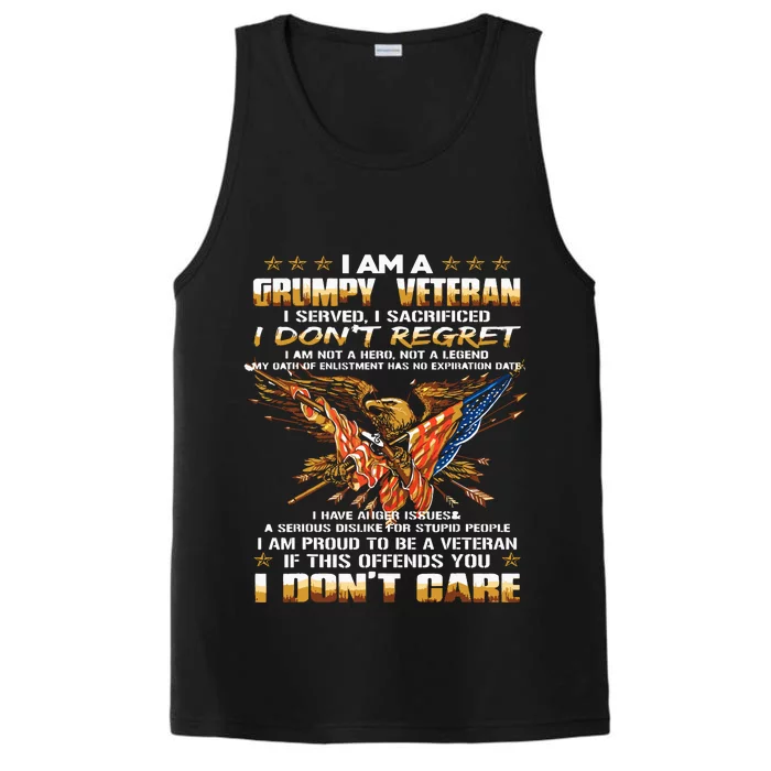 I Am A Grumpy Old Veteran I Served I Sacrificed Performance Tank