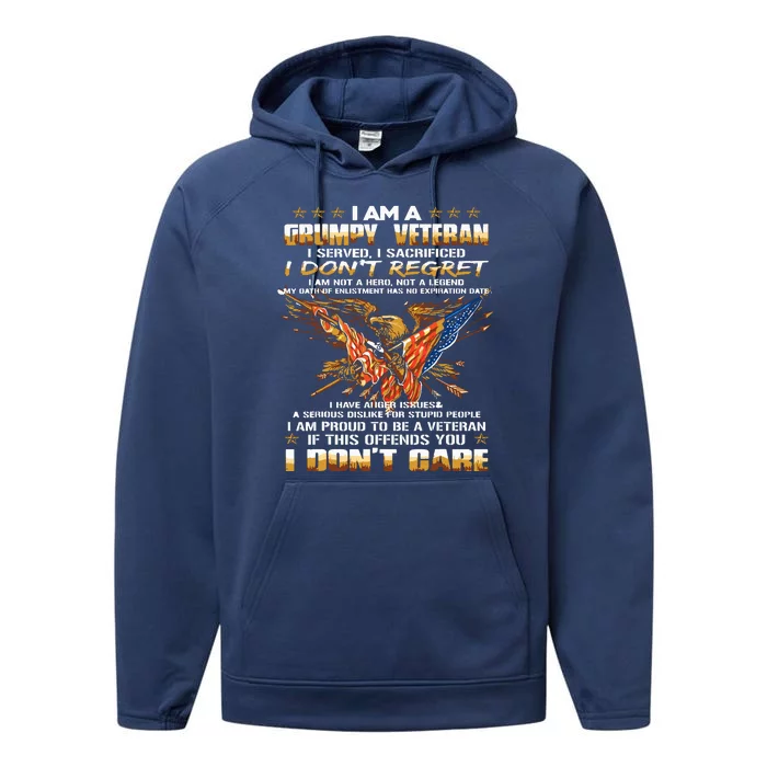 I Am A Grumpy Old Veteran I Served I Sacrificed Performance Fleece Hoodie