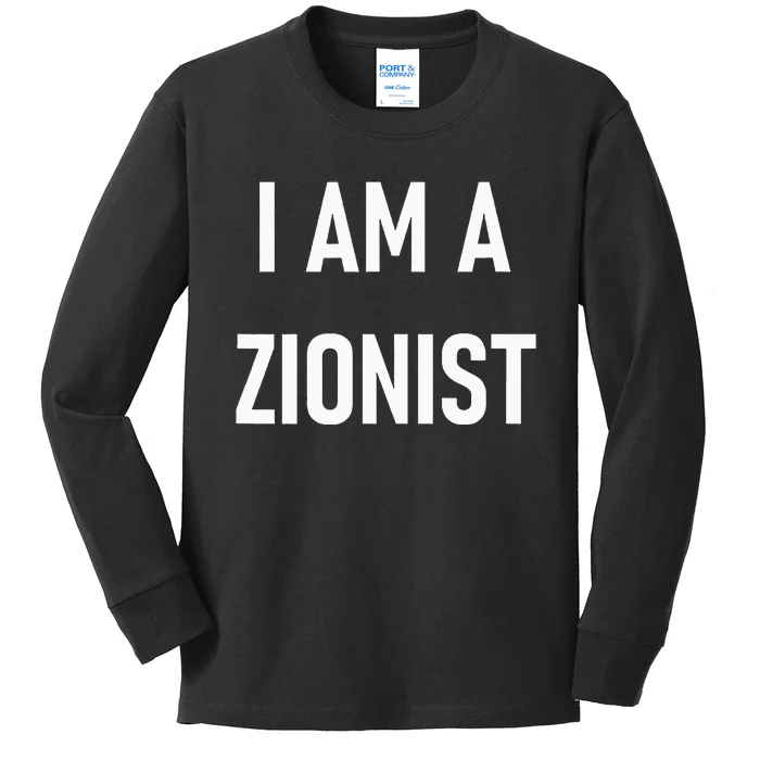 I Am A Zionist Kids Long Sleeve Shirt