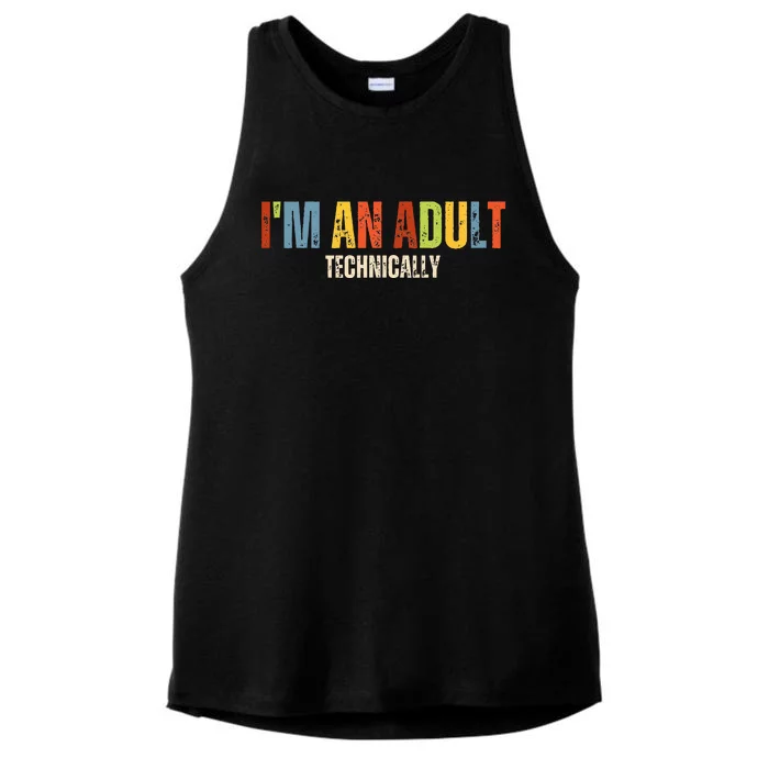 Im An Adult Technically Funny Silly 18th Birthday Ladies Tri-Blend Wicking Tank