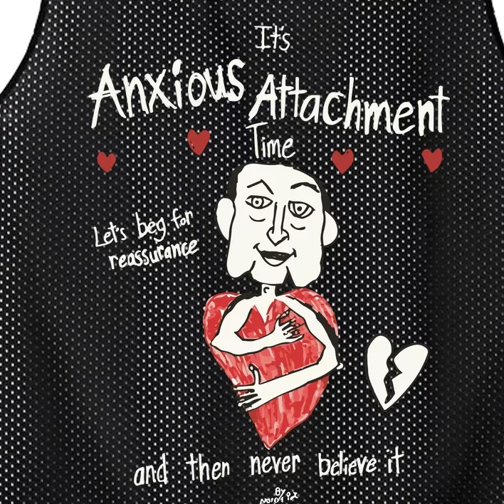 ItS Anxious Attachment Time LetS Beg For Reassurance Mesh Reversible Basketball Jersey Tank