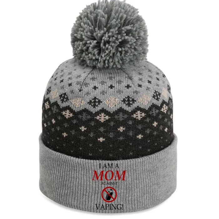 I Am A Mom Against Vaping The Baniff Cuffed Pom Beanie