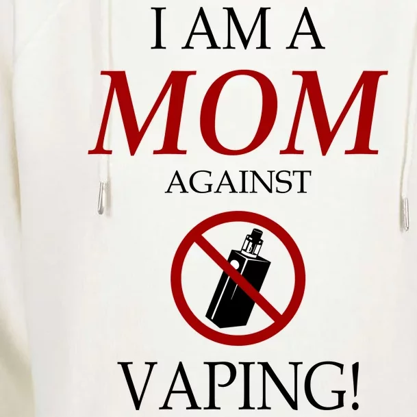 I Am A Mom Against Vaping Womens Funnel Neck Pullover Hood