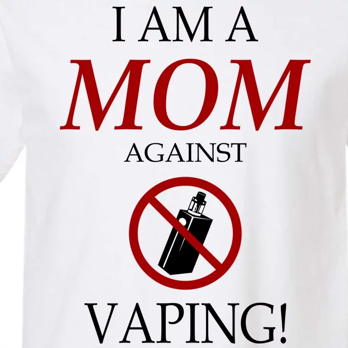 I Am A Mom Against Vaping Garment-Dyed Heavyweight T-Shirt