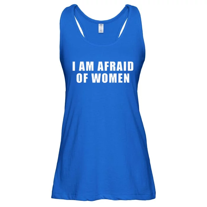 I Am Afraid Of Women Funny Ladies Essential Flowy Tank