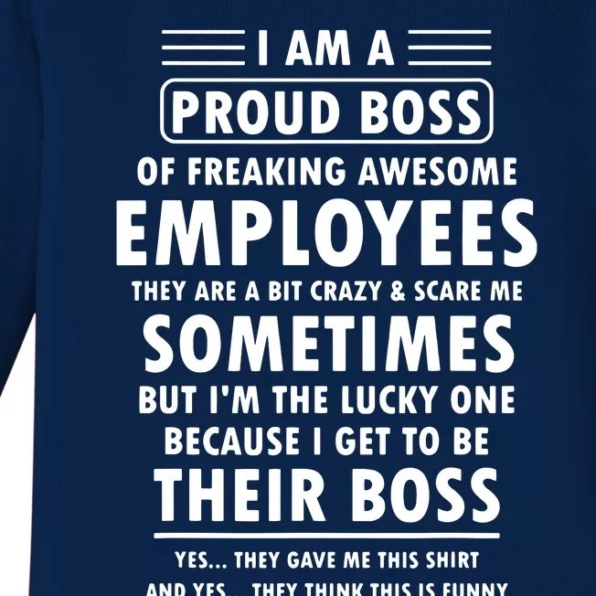 I Am A Proud Boss Of Freaking Awesome Employees Funny Boss Baby Long Sleeve Bodysuit