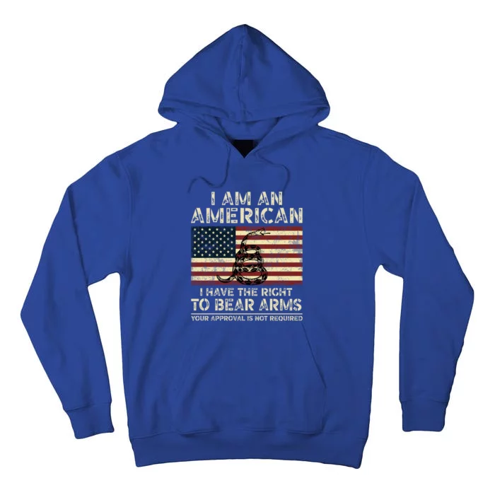 I Am An American I Have The Right To Bear Arms Pro 2nd Ad Gift Tall Hoodie