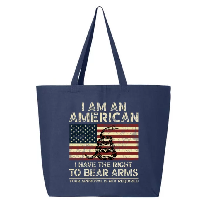 I Am An American I Have The Right To Bear Arms Pro 2nd Ad Gift 25L Jumbo Tote