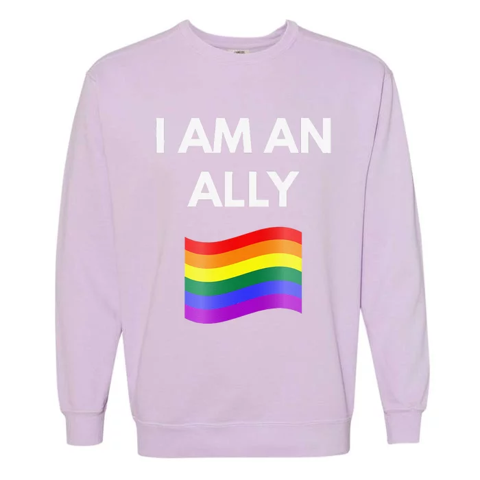 I Am An Ally LGBT Community Garment-Dyed Sweatshirt