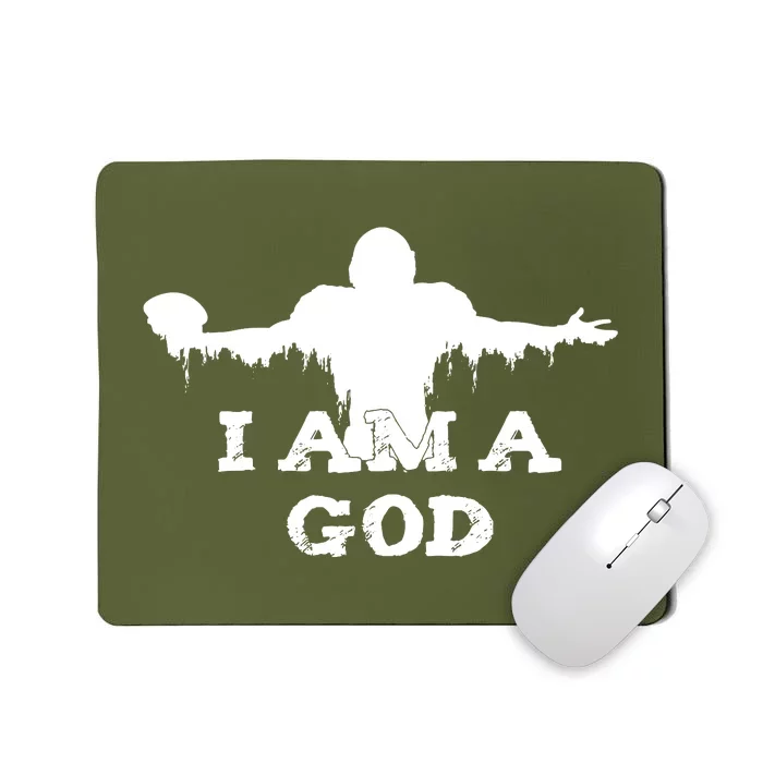 I Am A God Mousepad