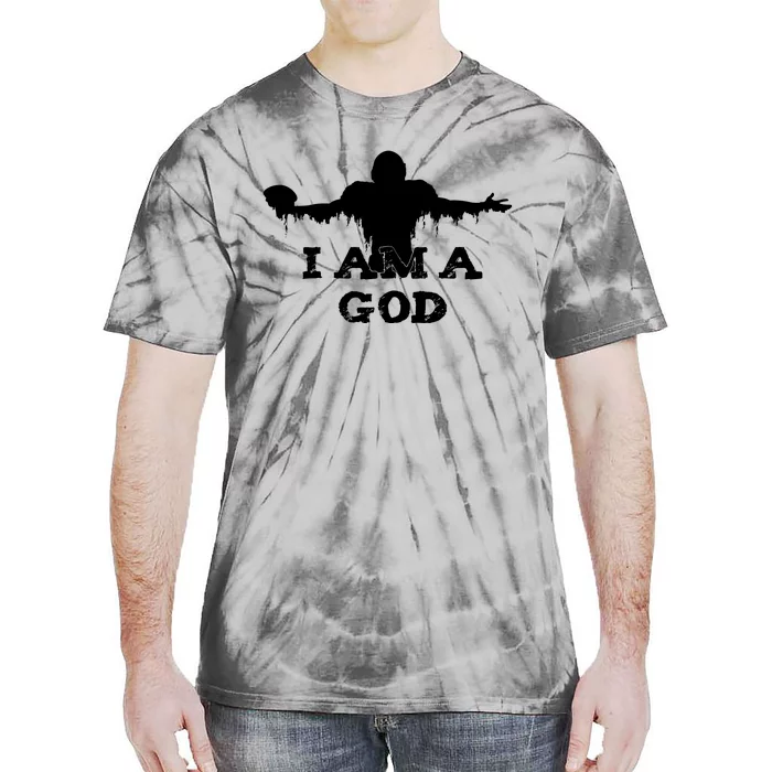 I Am A God Tie-Dye T-Shirt