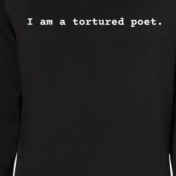 I Am A Tortured Poet. Womens California Wash Sweatshirt