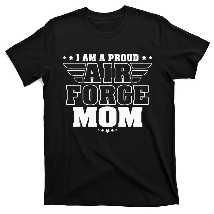 I Am A Proud Mom Patriotic Pride Military Mother T-Shirt