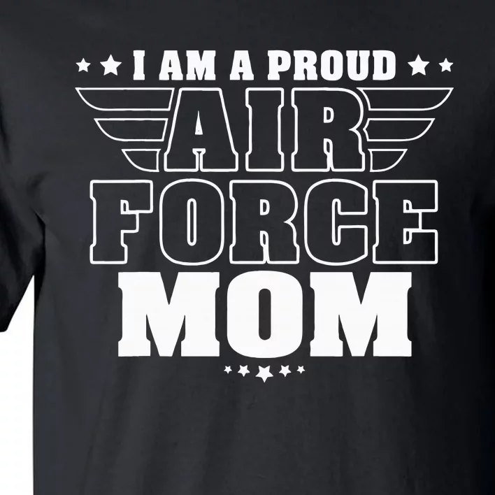 I Am A Proud Mom Patriotic Pride Military Mother Tall T-Shirt